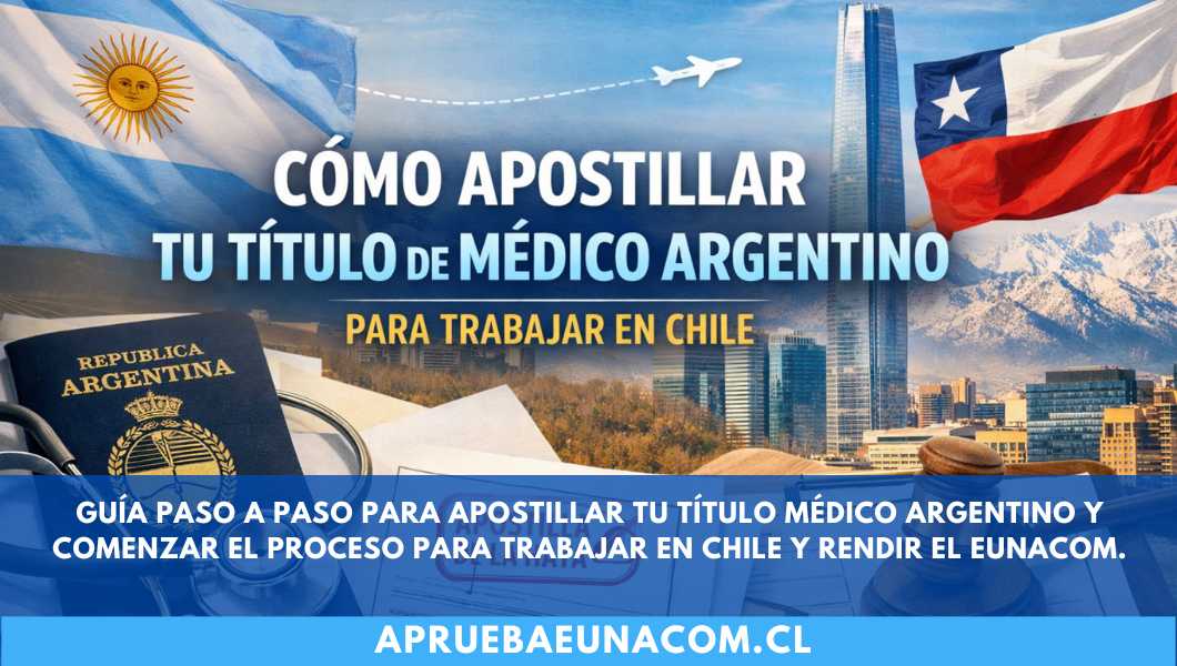 Cómo apostillar tu título de médico argentino para trabajar en Chile